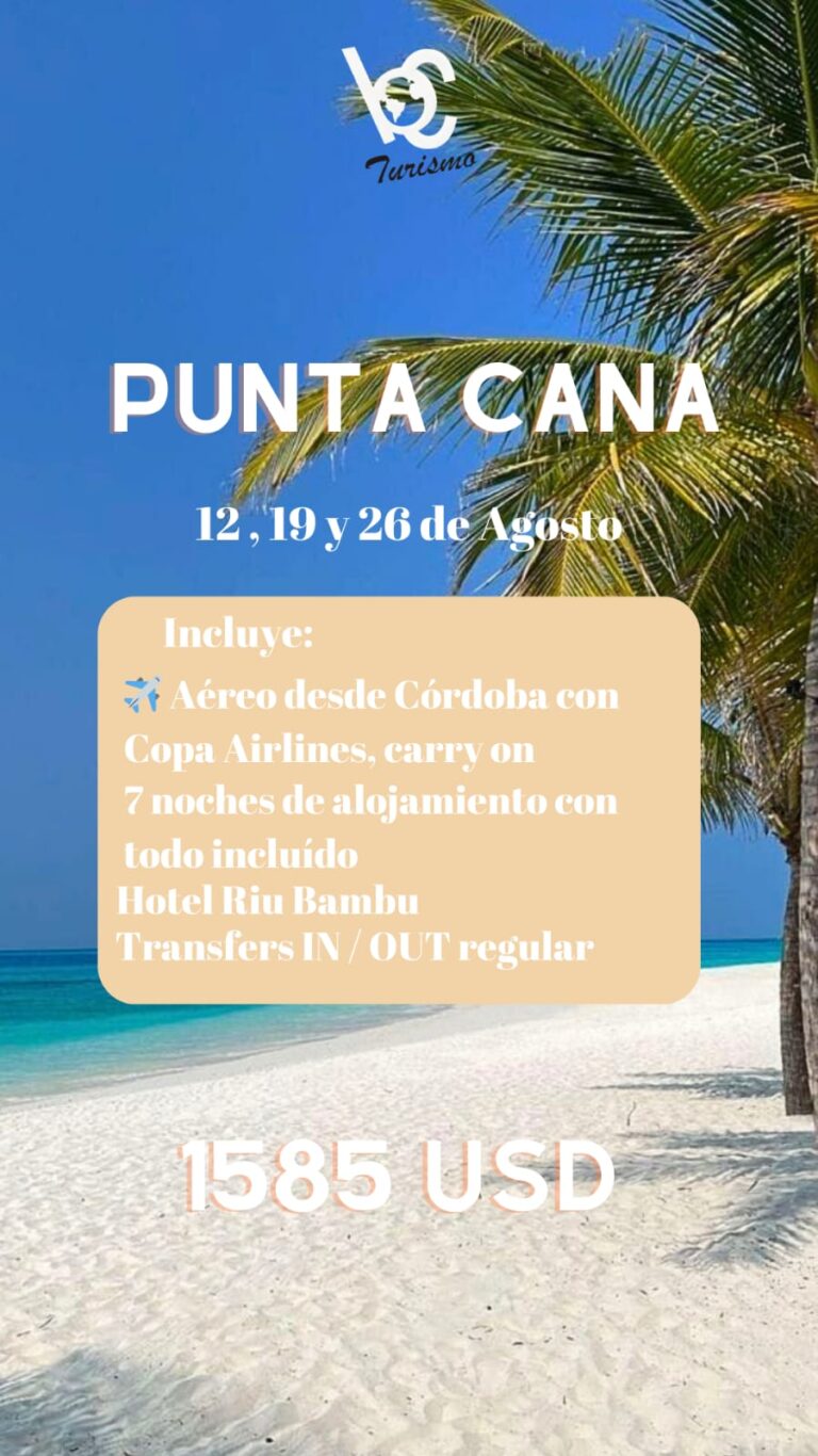 Punta Cana 12, 19 y 26 de Agosto con Copa Airlines